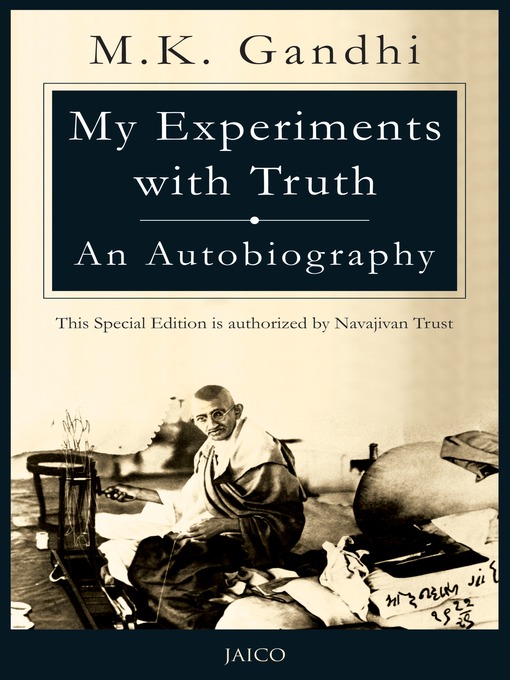 Title details for My Experiments with Truth by M. K. Gandhi - Available